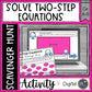 Solving Two Step Equations Math Scavenger Hunt - Digital Resource Activity