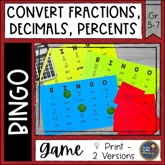 Converting Fractions Decimals and Percents BINGO Math Game engaging math practice including bingo cards, blank cards, and calling cards