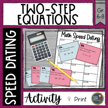 Solving Two Step Equations Math Speed Dating - Task Cards