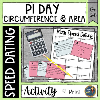 Pi Day Circumference and Area Math Speed Dating - Middle School Activity