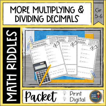 Decimals Riddles More Multiplying and Dividing Decimals - Print and Digital