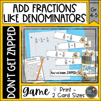 Adding Fractions with Like Denominators Don't Get ZAPPED Math Game
