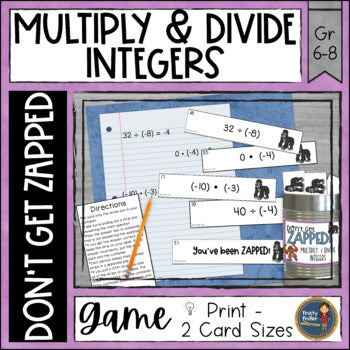 Multiplying and Dividing Integers Don't Get ZAPPED Math Game