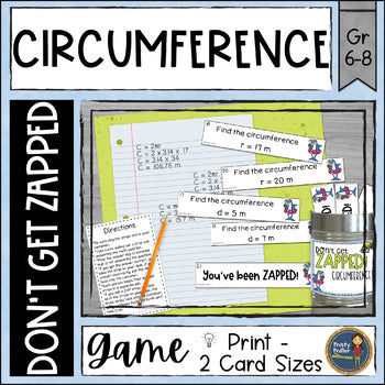 Circumference of Circles Don't Get ZAPPED Math Game Pi Day Middle School