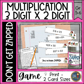 Multi-Digit Multiplication Don't Get ZAPPED Math Game - 3 Digit x 2 Digit