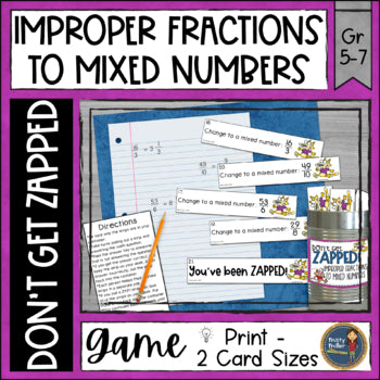Converting Improper Fractions to Mixed Numbers Don't Get ZAPPED Math Game
