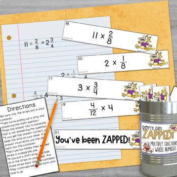 Multiplying Fractions by Whole Numbers Don't Get ZAPPED Math Game