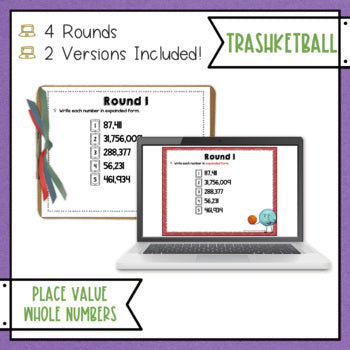 Whole Numbers Place Value Trashketball Math Game