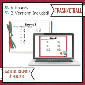 Converting Fractions Decimals and Percents Trashketball Math Game