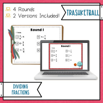 Dividing Fractions Trashketball Math Game