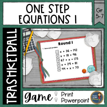 Solving One Step Equations Trashketball Math Game with 5 game rounds including 5 questions in Rounds 1-4 and 10 questions in Round 5