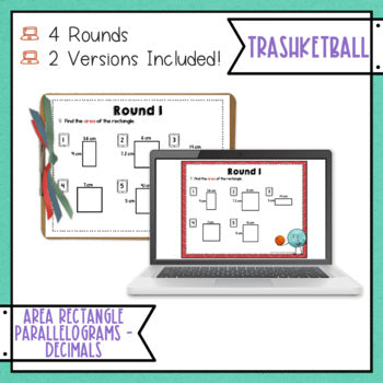 Area of Rectangles and Parallelograms Decimals Trashketball Math Game