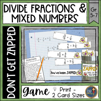 Dividing Fractions and Mixed Numbers Don't Get ZAPPED Math Game