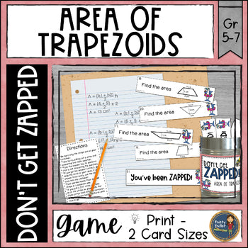 Area of Trapezoids Don't Get ZAPPED Math Game