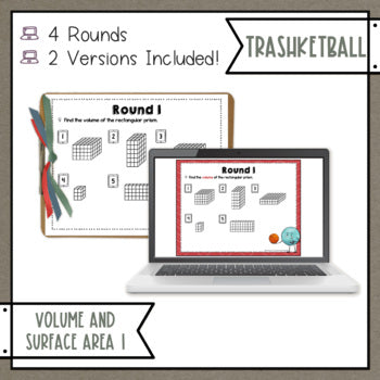 Volume and Surface Area of Rectangular Prisms 1 Trashketball Math Game