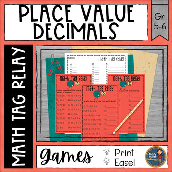 Decimal Place Value Math Tag Relay - Forms, Value, Rounding, Compare, Order
