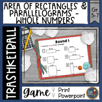 Area of Rectangles and Parallelograms Whole Numbers Trashketball Math Game