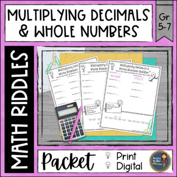 Multiplying Decimals by Whole Numbers Math with Riddles - Print and Digital