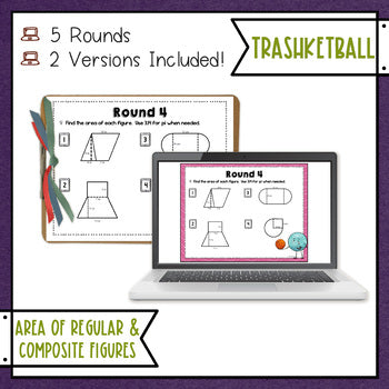 Area of Regular and Composite Figures Trashketball Math Game